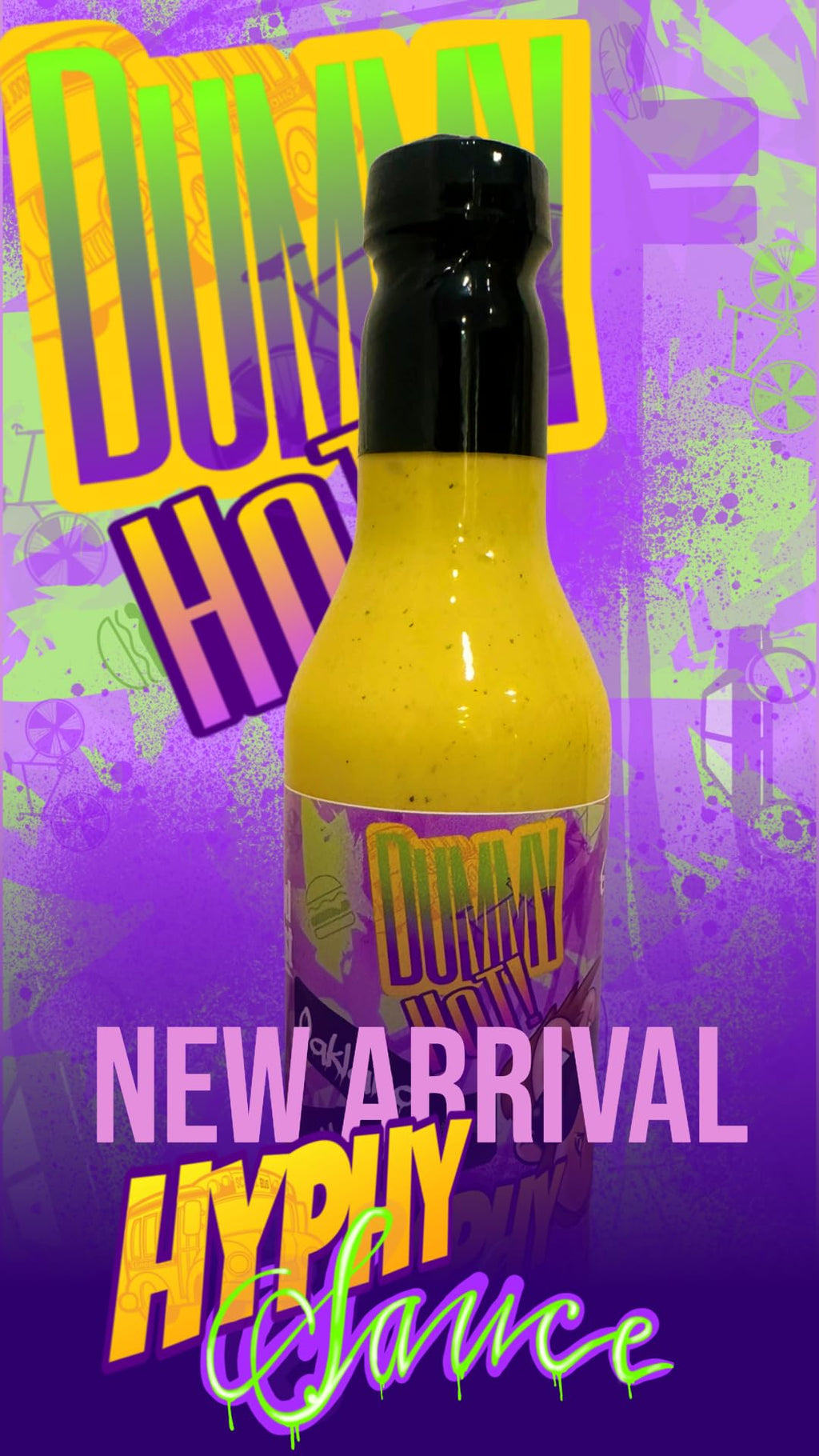 Dummy Hot Hyphy, Oakland made Premium spread Sauce, A Creamy tangy taste in its own unique way